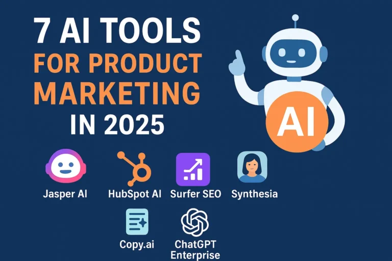 Top 7 AI Tools Product Marketing in 2025